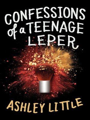 cover image of Confessions of a Teenage Leper